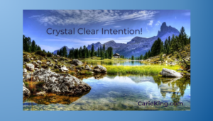 Read more about the article Crystal Clear Intention!